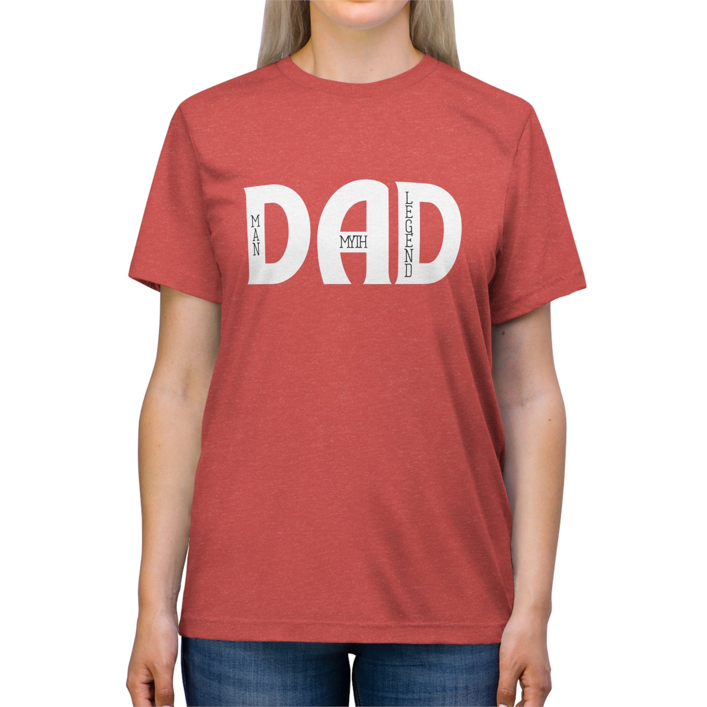 Dad: Man, Myth, Legend Triblend Tee