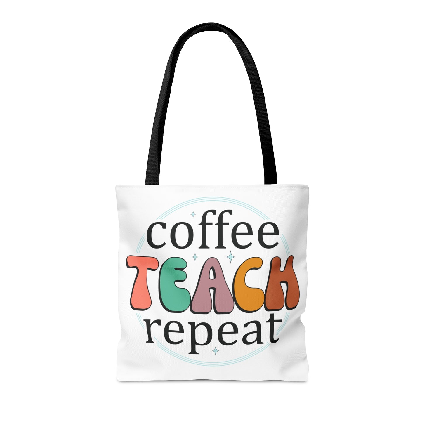 Coffee Teach Repeat Tote Bag