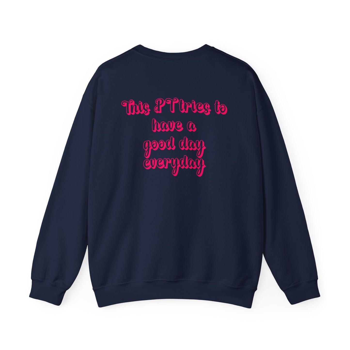Pink and Bubbly Physical Therapist Heavy Blend™ Crewneck Sweatshirt