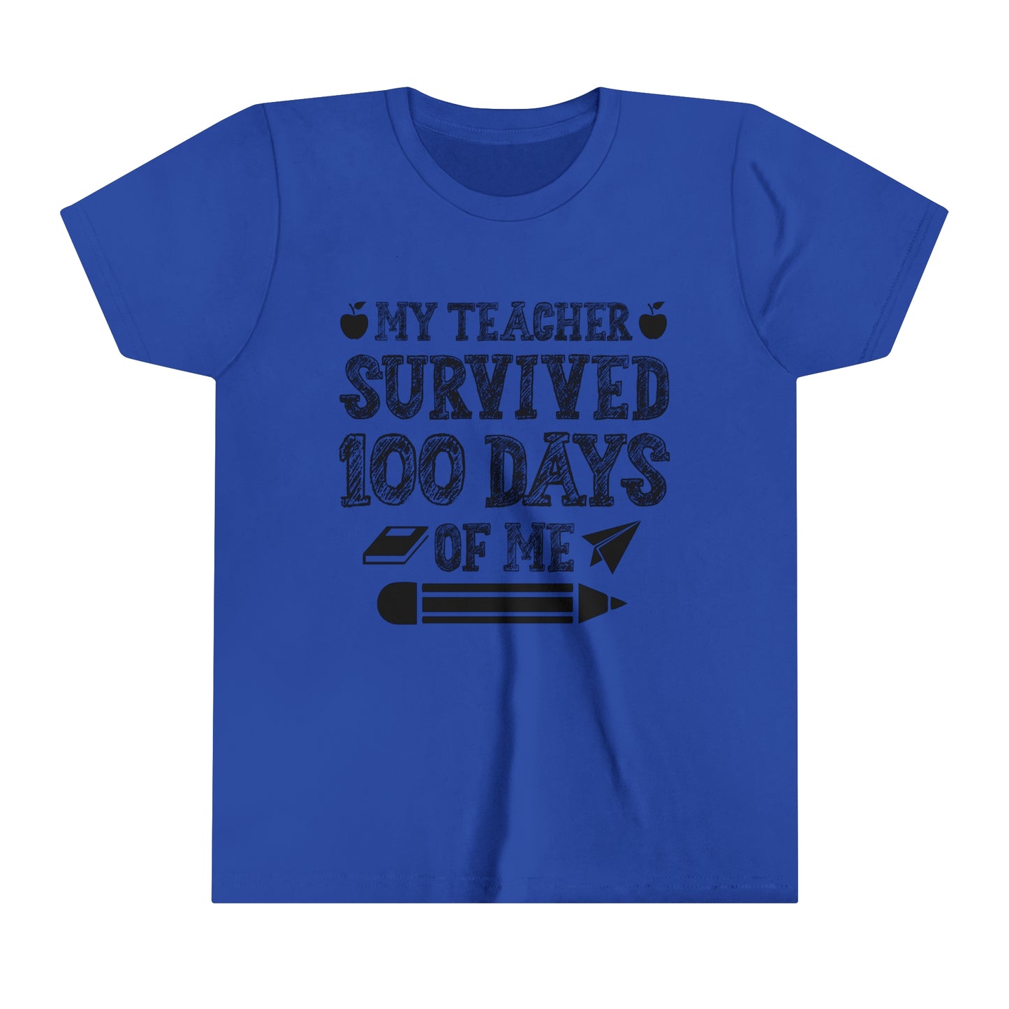 My Teacher Survived 100 Days of Me Short Sleeve Tee