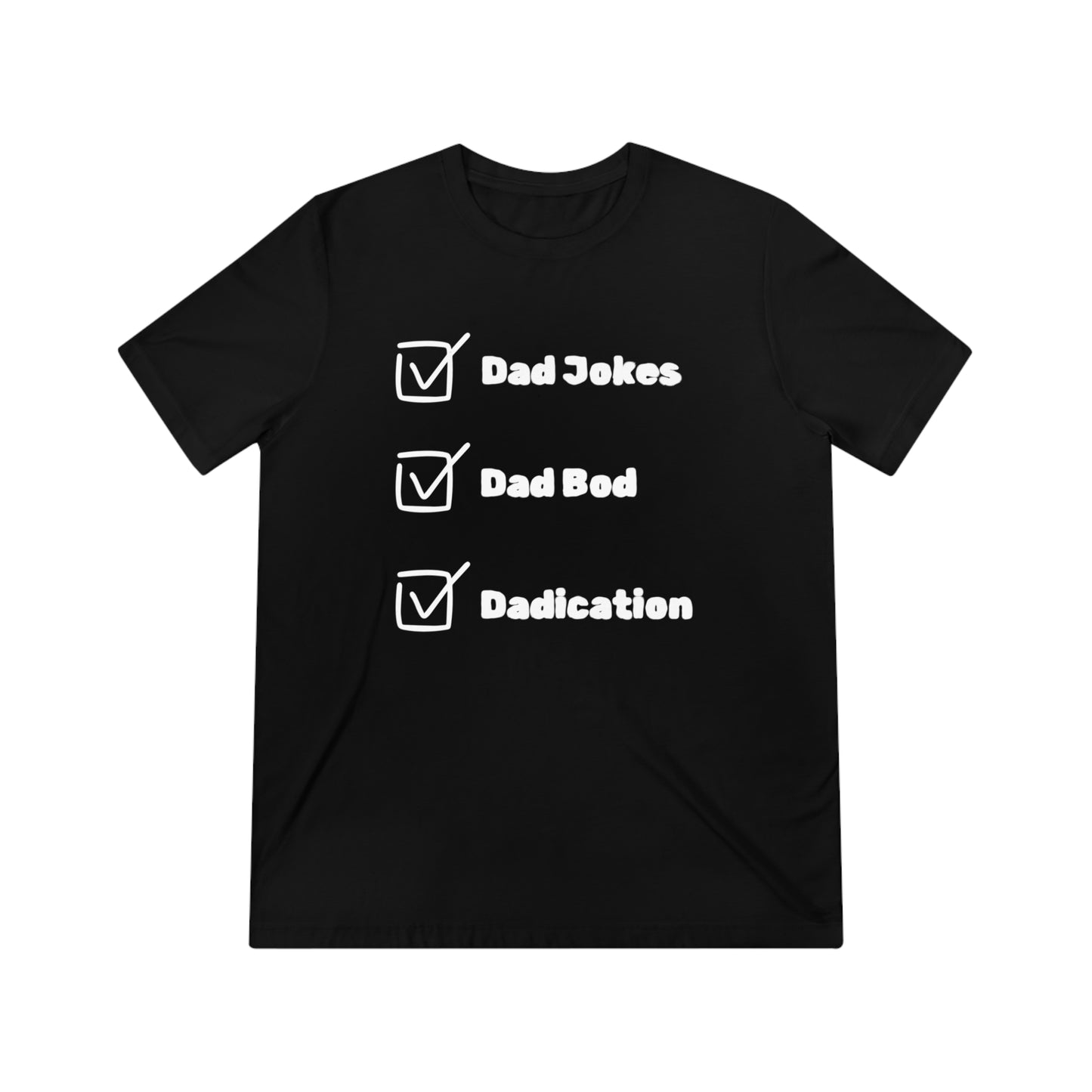 Dad Checklist Triblend Tee