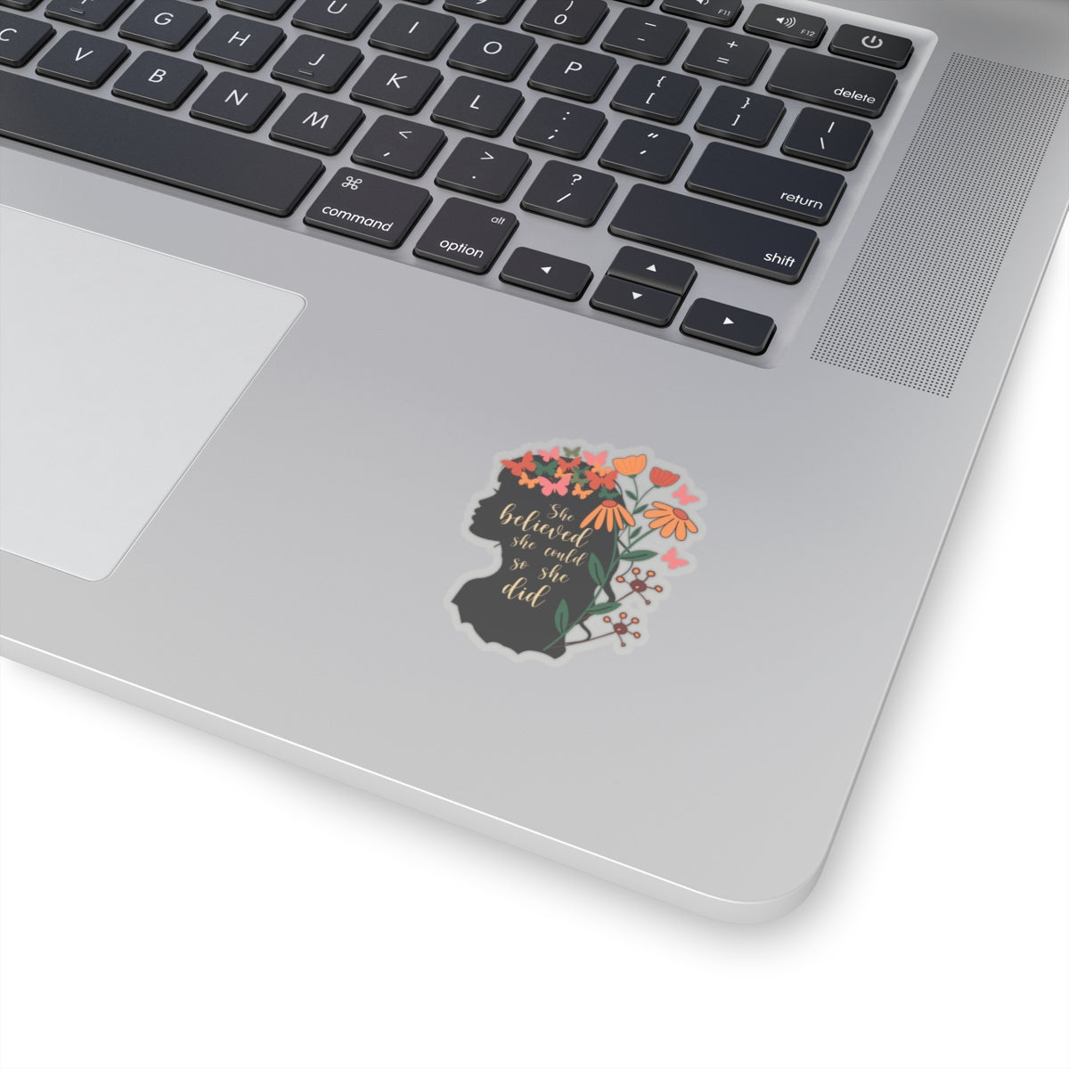 She Believed She Could So She Did Kiss-Cut Sticker