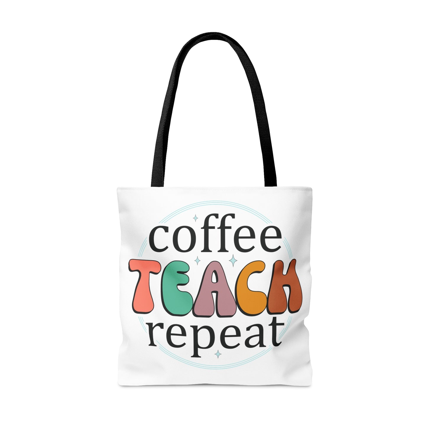 Coffee Teach Repeat Tote Bag