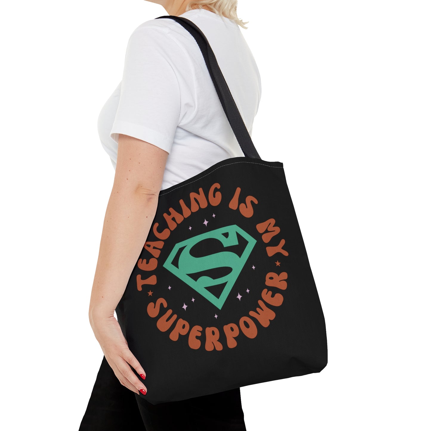 Teaching is My Superpower Tote Bag