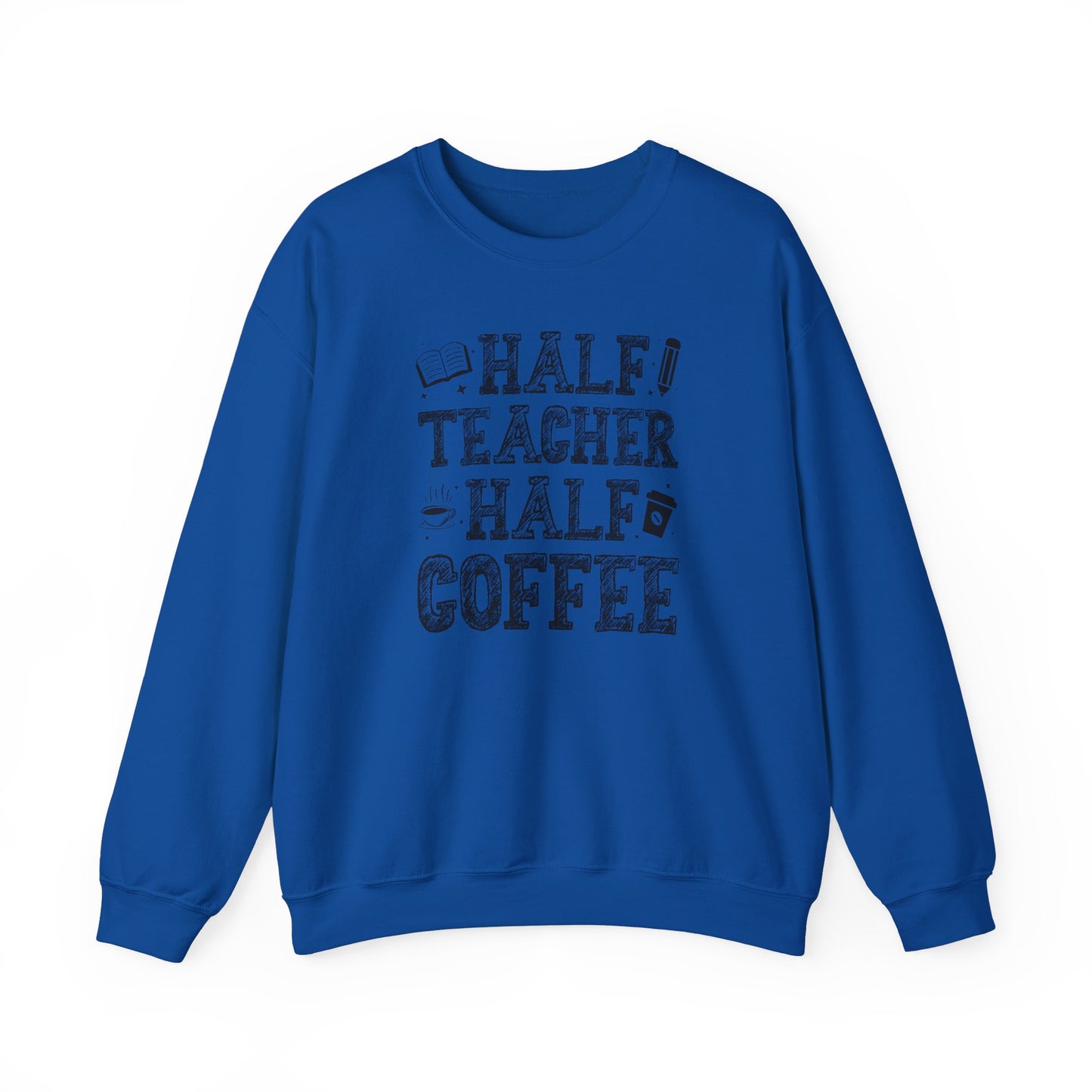 Half Coffee Half Teacher Heavy Blend™ Crewneck Sweatshirt