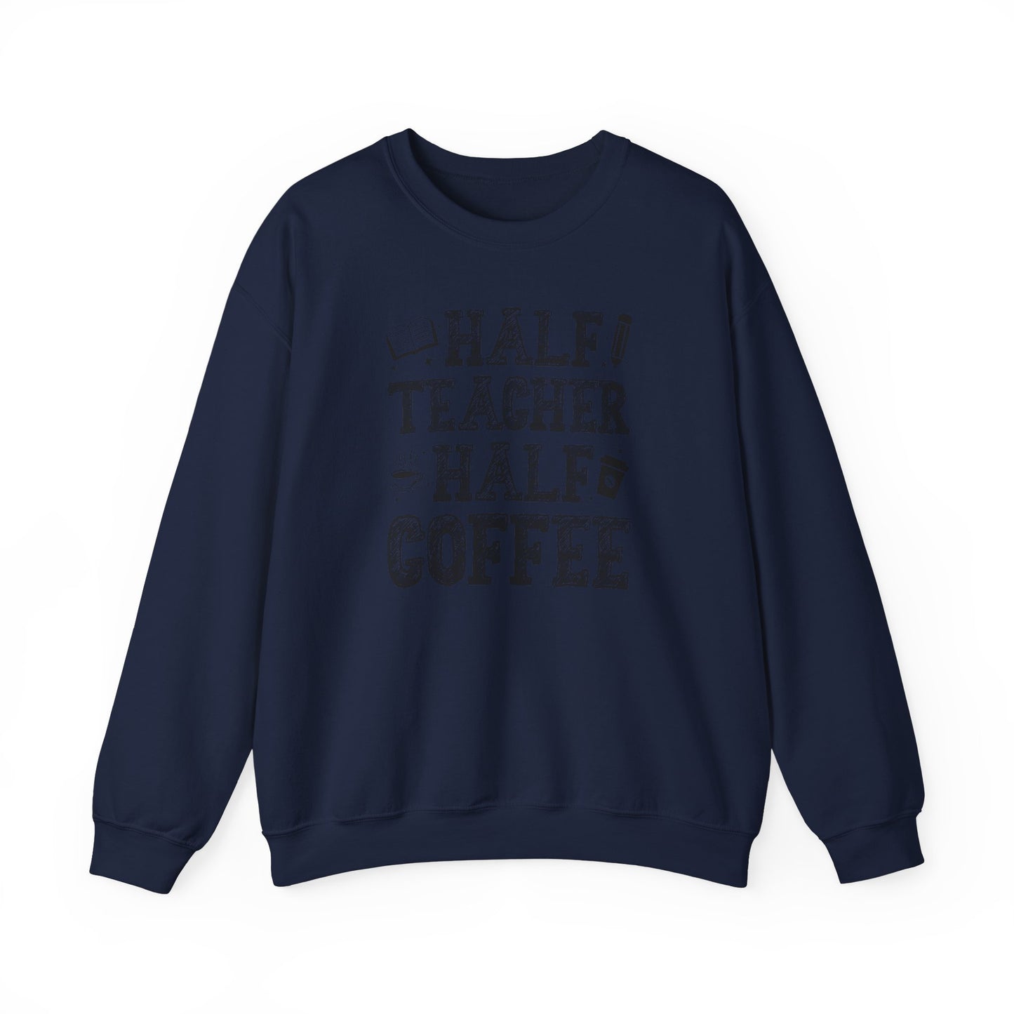 Half Coffee Half Teacher Heavy Blend™ Crewneck Sweatshirt