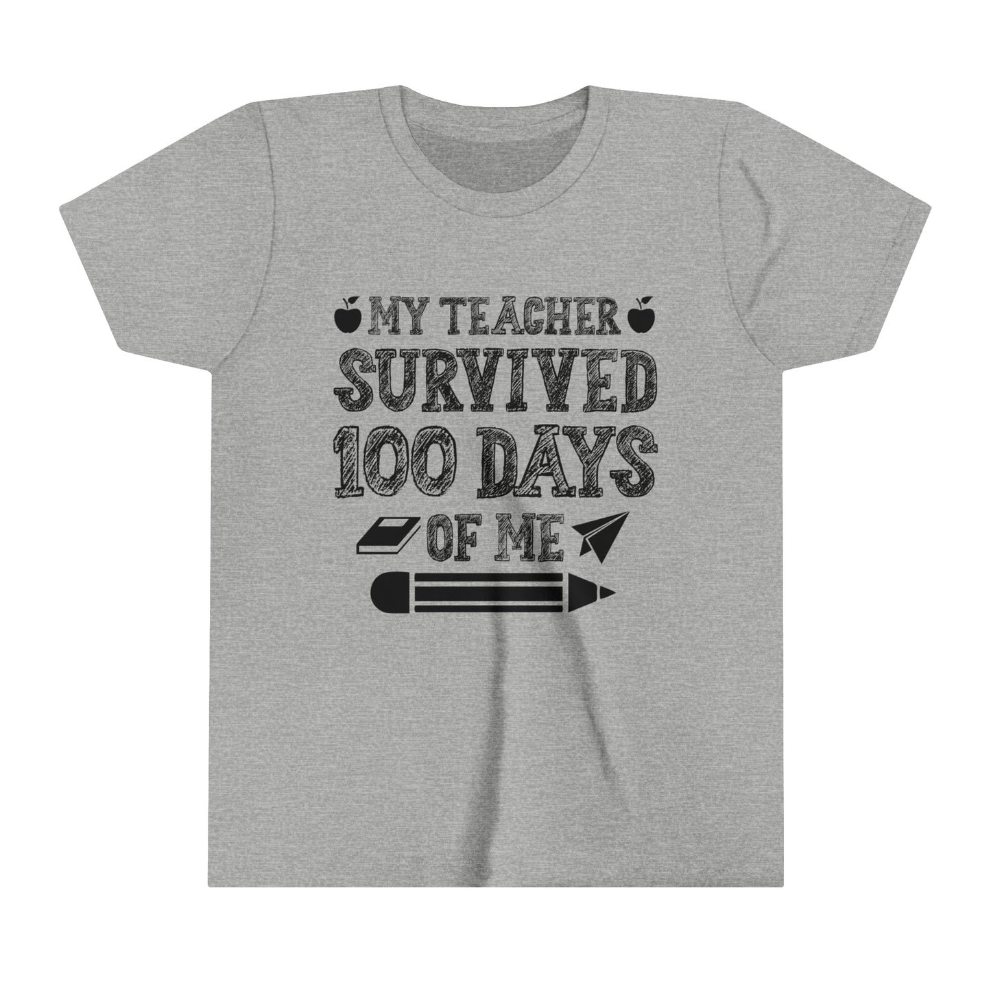 My Teacher Survived 100 Days of Me Short Sleeve Tee