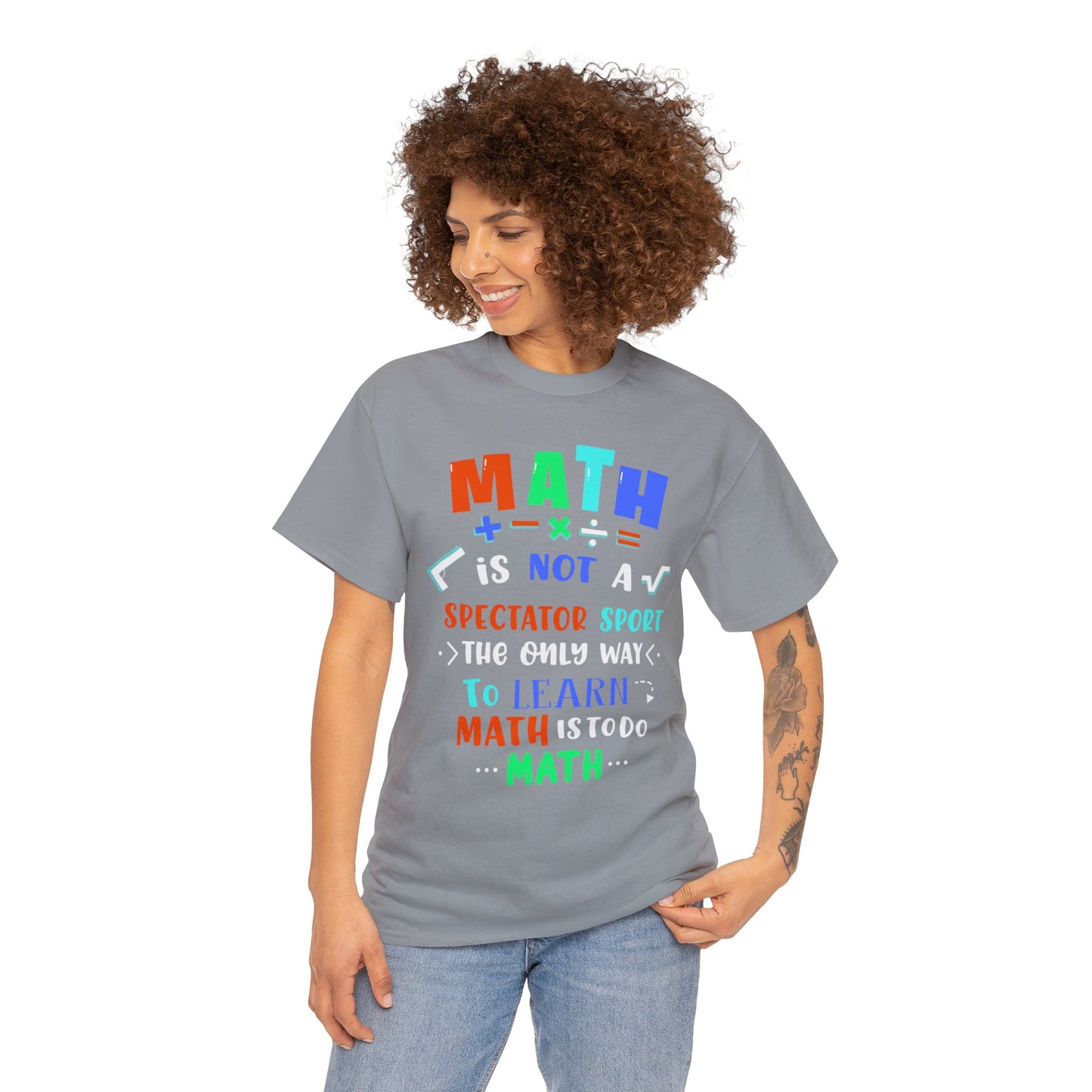Math is Not a Spectator Sport Heavy Cotton Tee