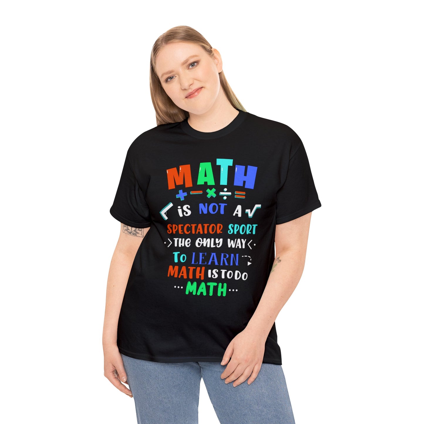 Math is Not a Spectator Sport Heavy Cotton Tee