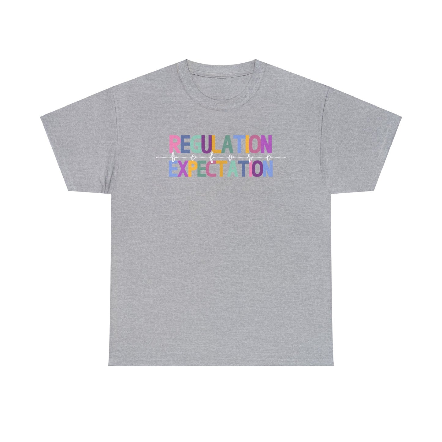 Regulation Before Expectation Heavy Cotton Tee