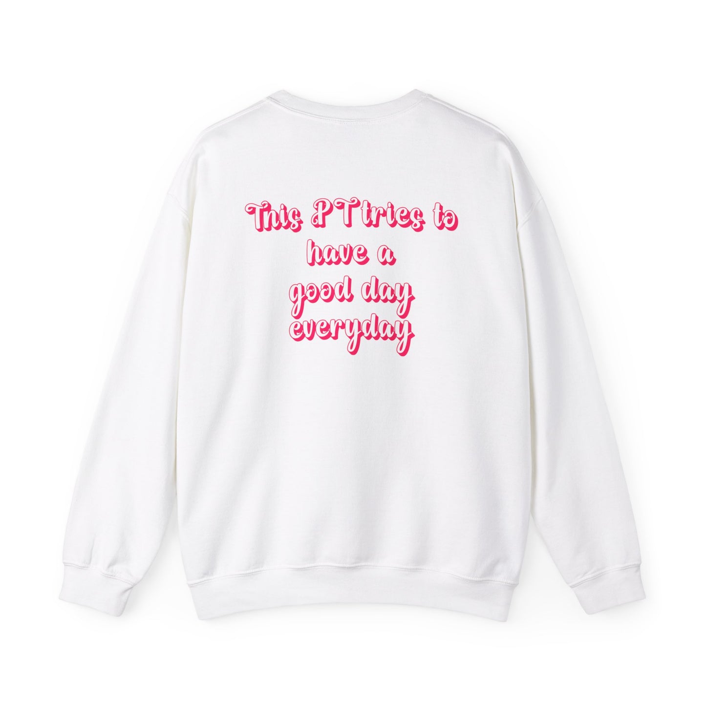 Pink and Bubbly Physical Therapist Heavy Blend™ Crewneck Sweatshirt