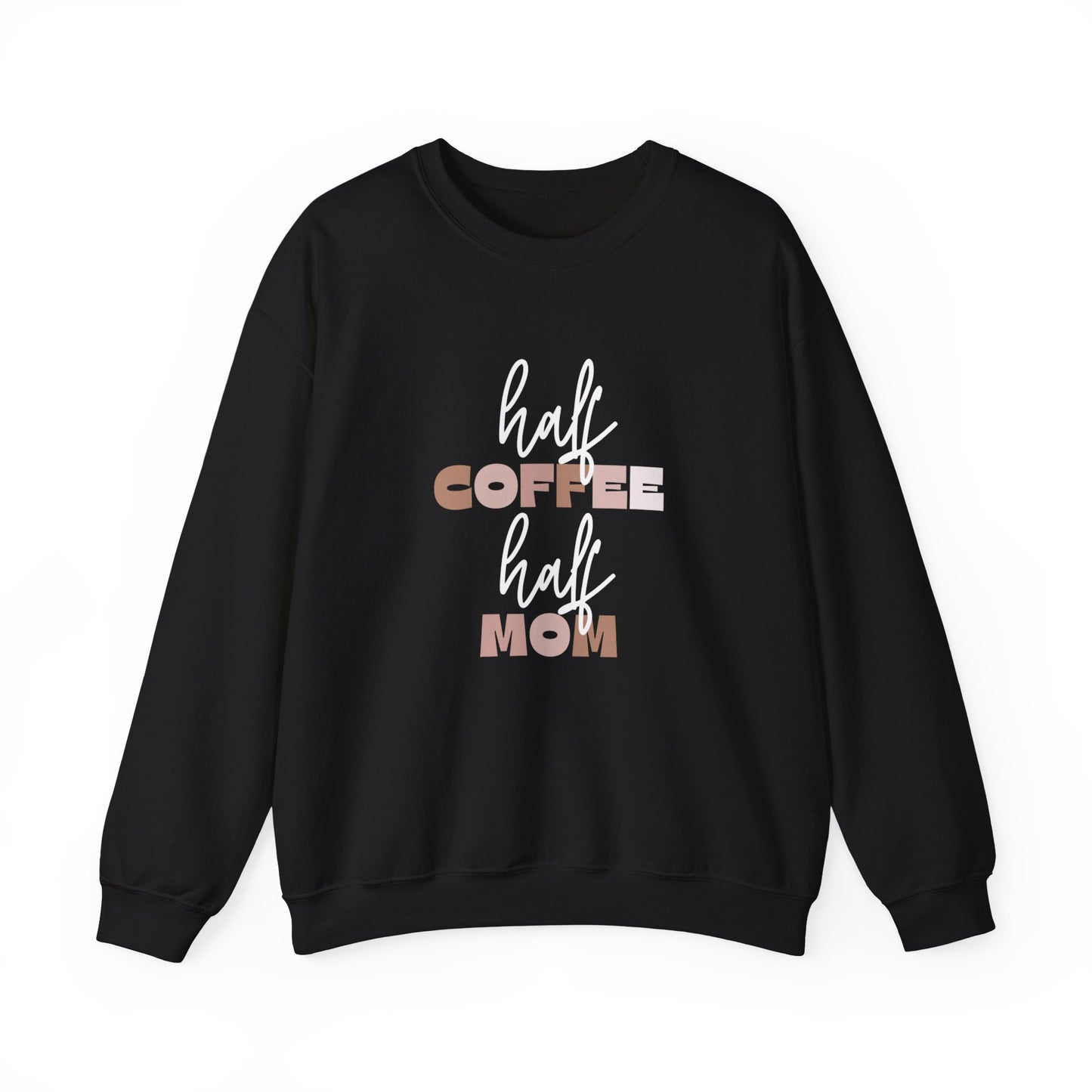 Half Coffee Half Mom Heavy Blend™ Crewneck Sweatshirt