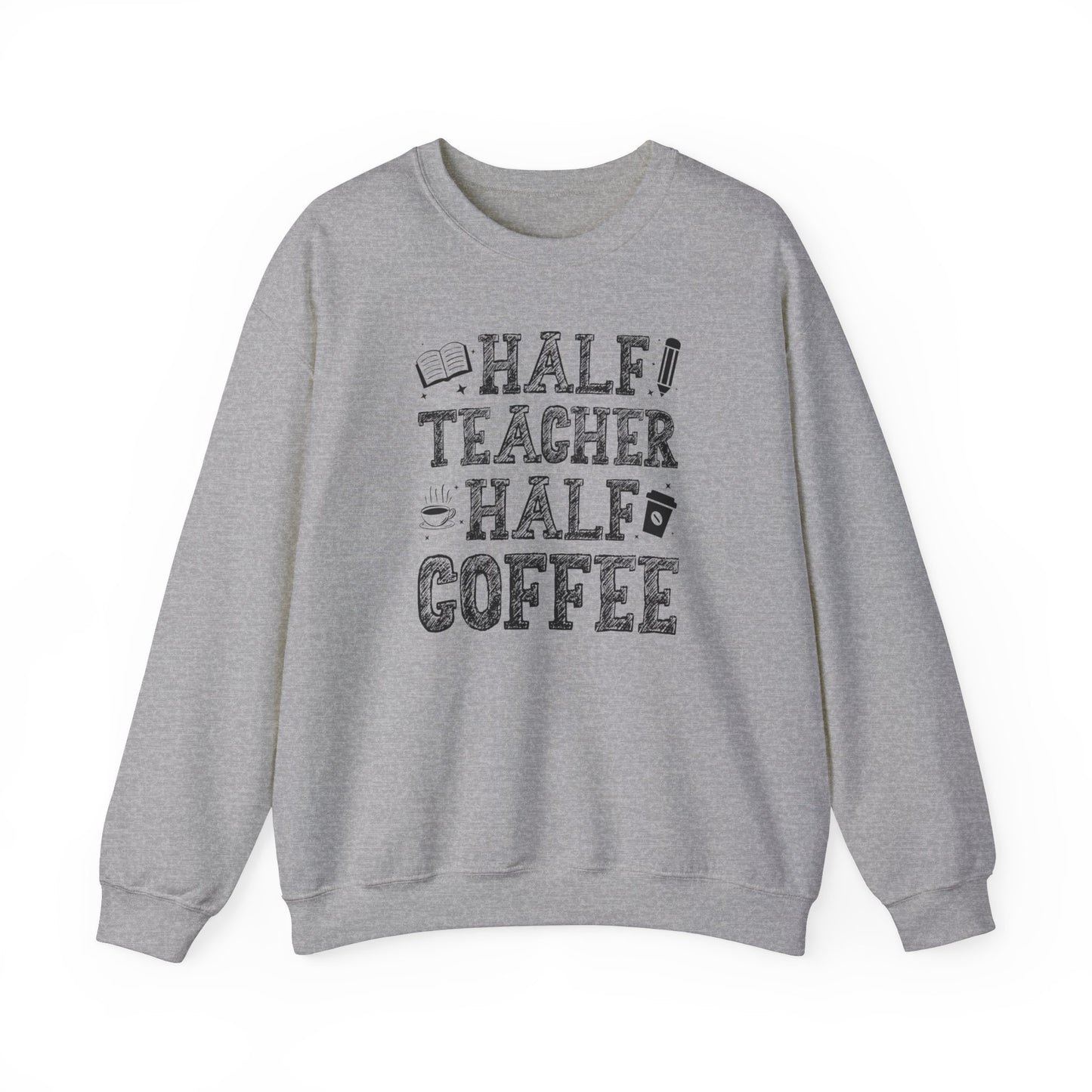 Half Coffee Half Teacher Heavy Blend™ Crewneck Sweatshirt
