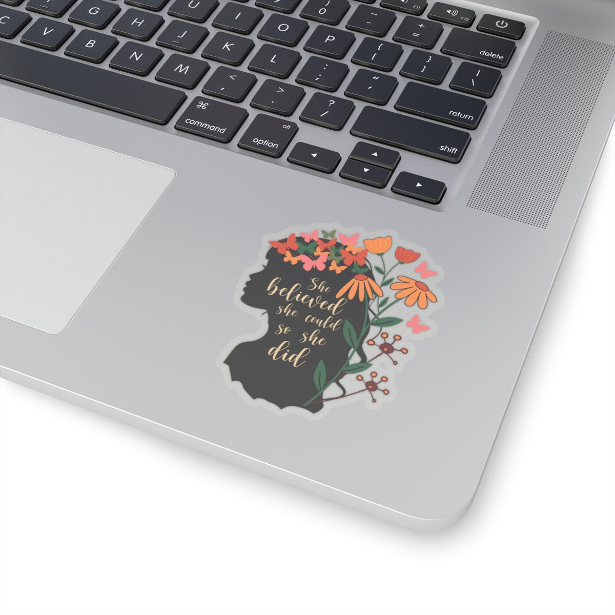 She Believed She Could So She Did Kiss-Cut Sticker