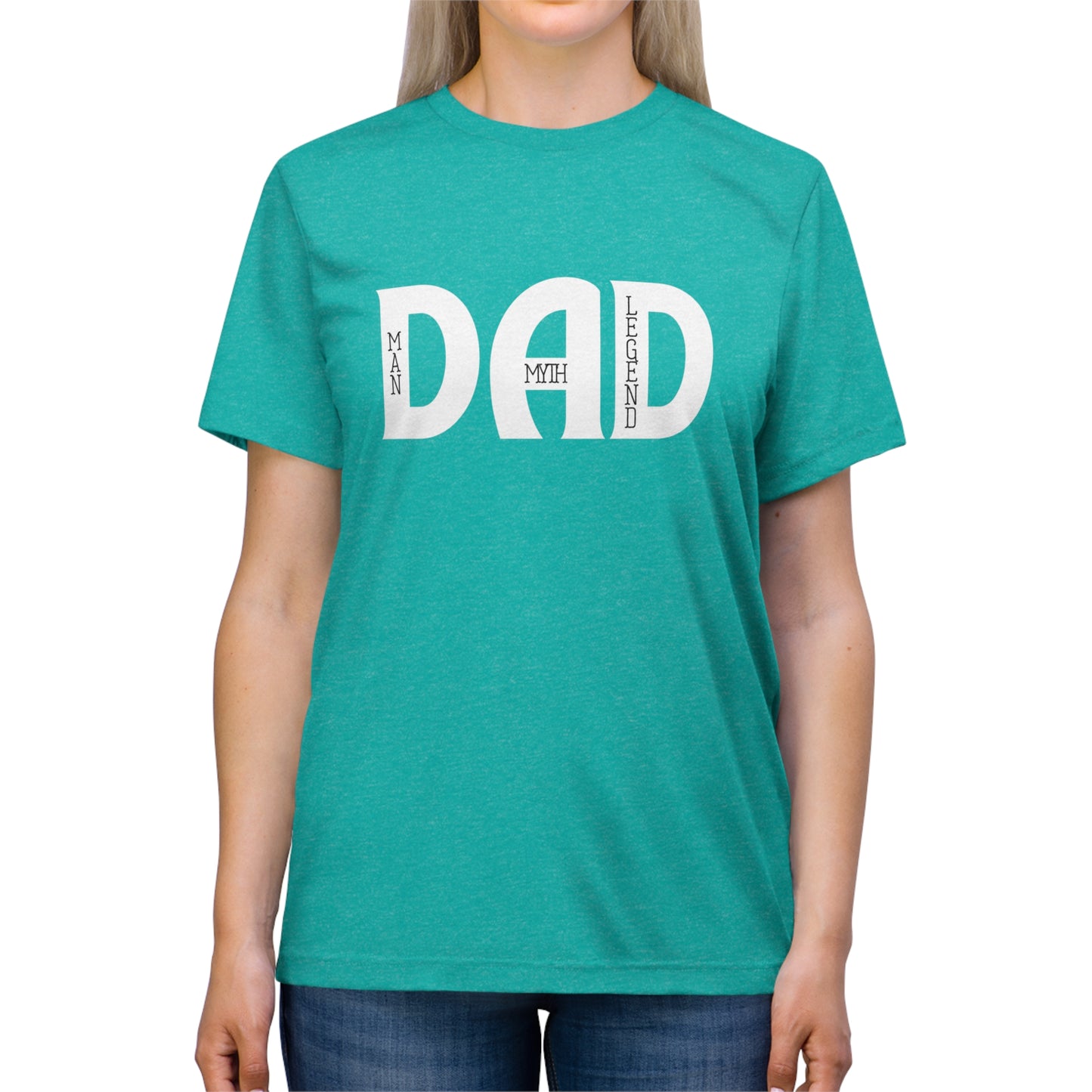 Dad: Man, Myth, Legend Triblend Tee