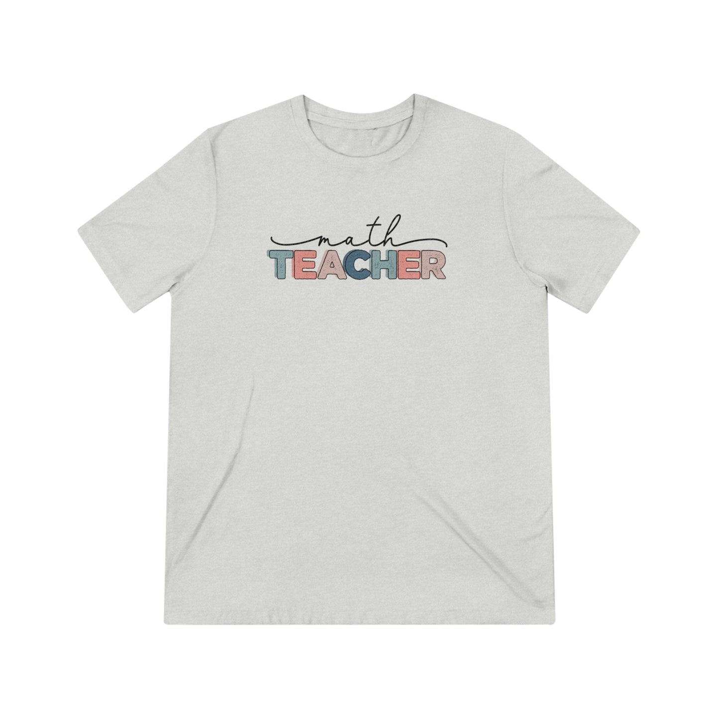 Math Teacher Triblend Tee