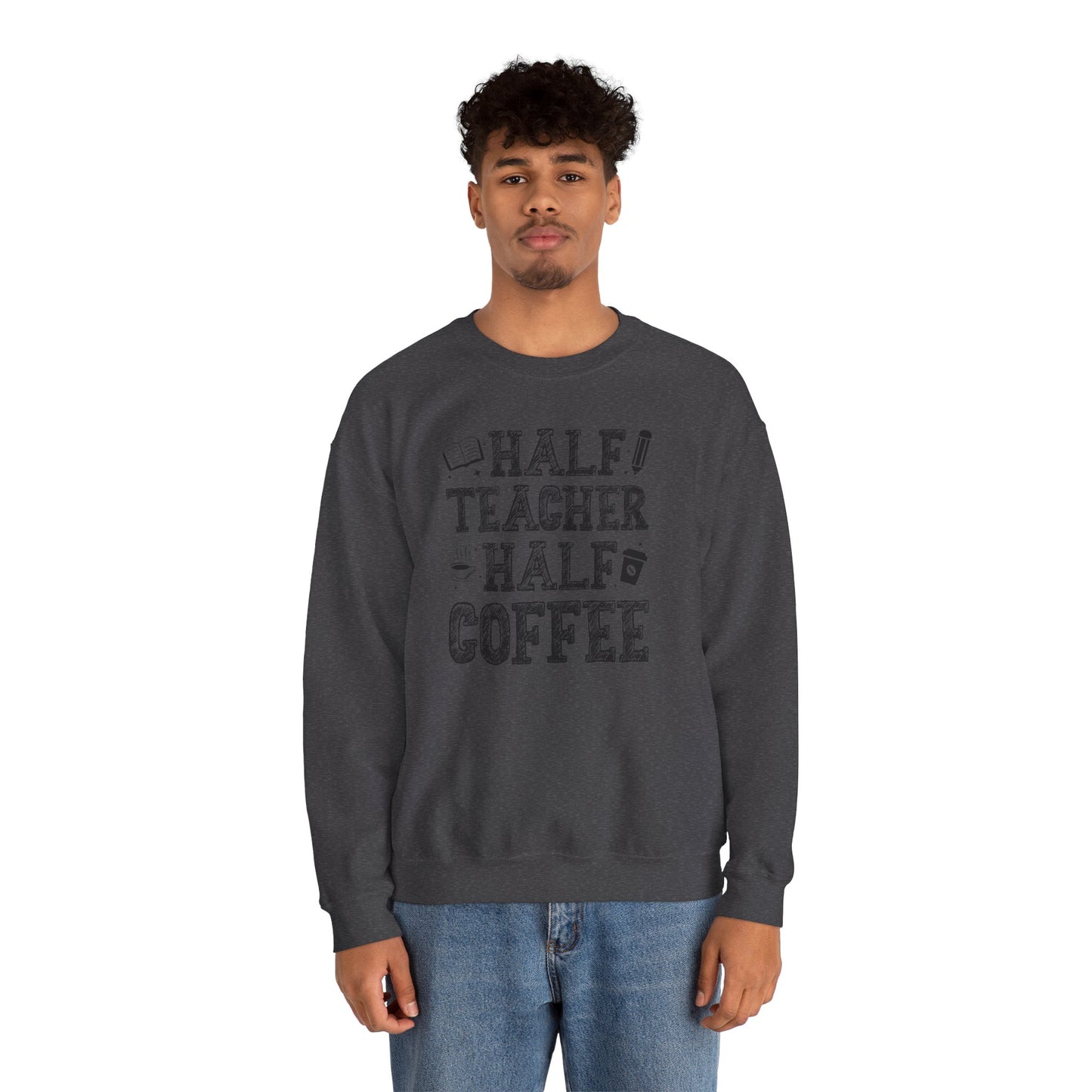 Half Coffee Half Teacher Heavy Blend™ Crewneck Sweatshirt