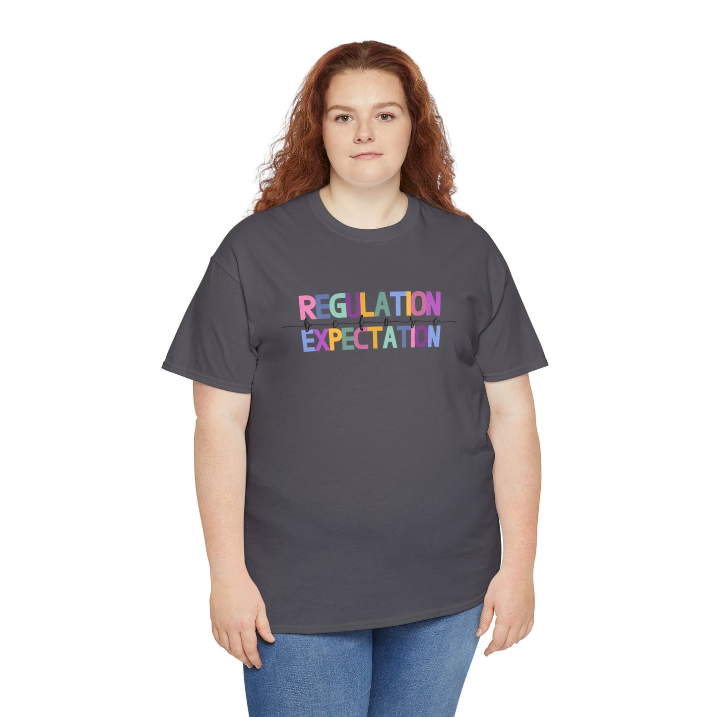 Regulation Before Expectation Heavy Cotton Tee