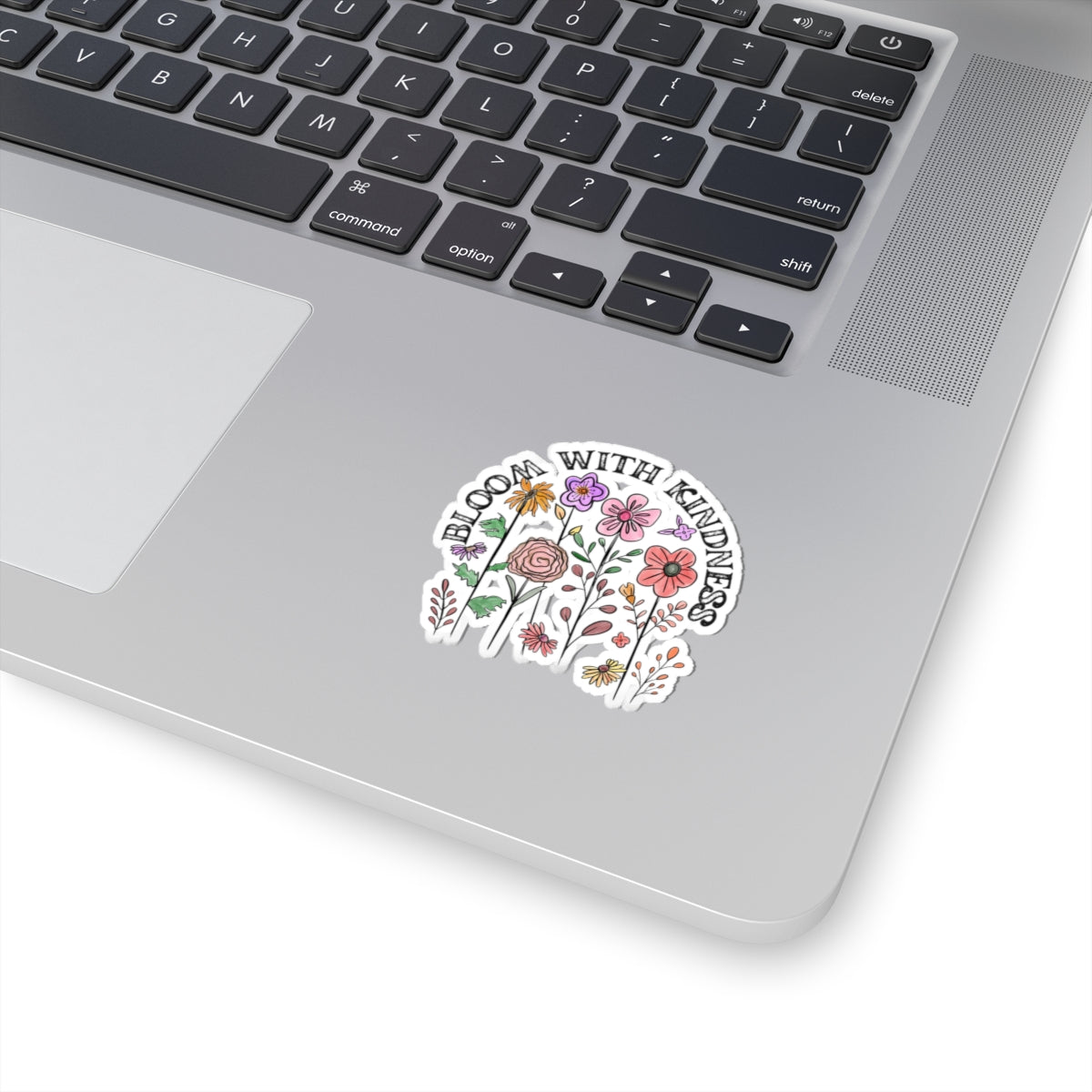 Bloom With Kindness Kiss-Cut Sticker