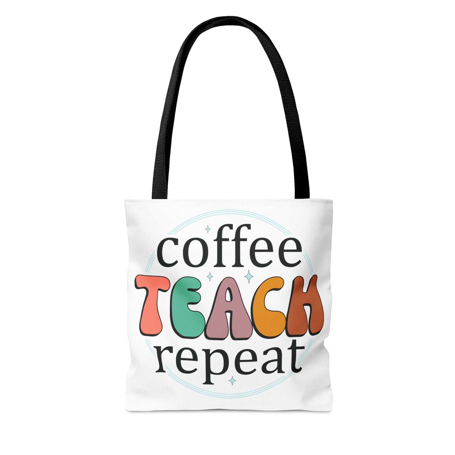 Coffee Teach Repeat Tote Bag