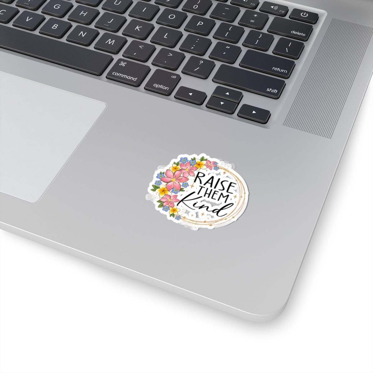 Raise Them Kind Kiss-Cut Sticker