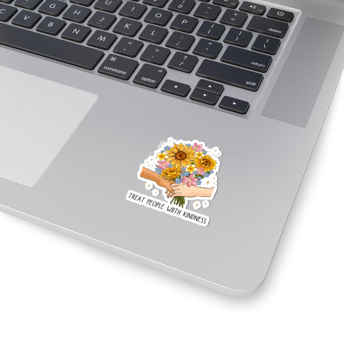 Treat People With Kindness Bouquet Kiss-Cut Sticker