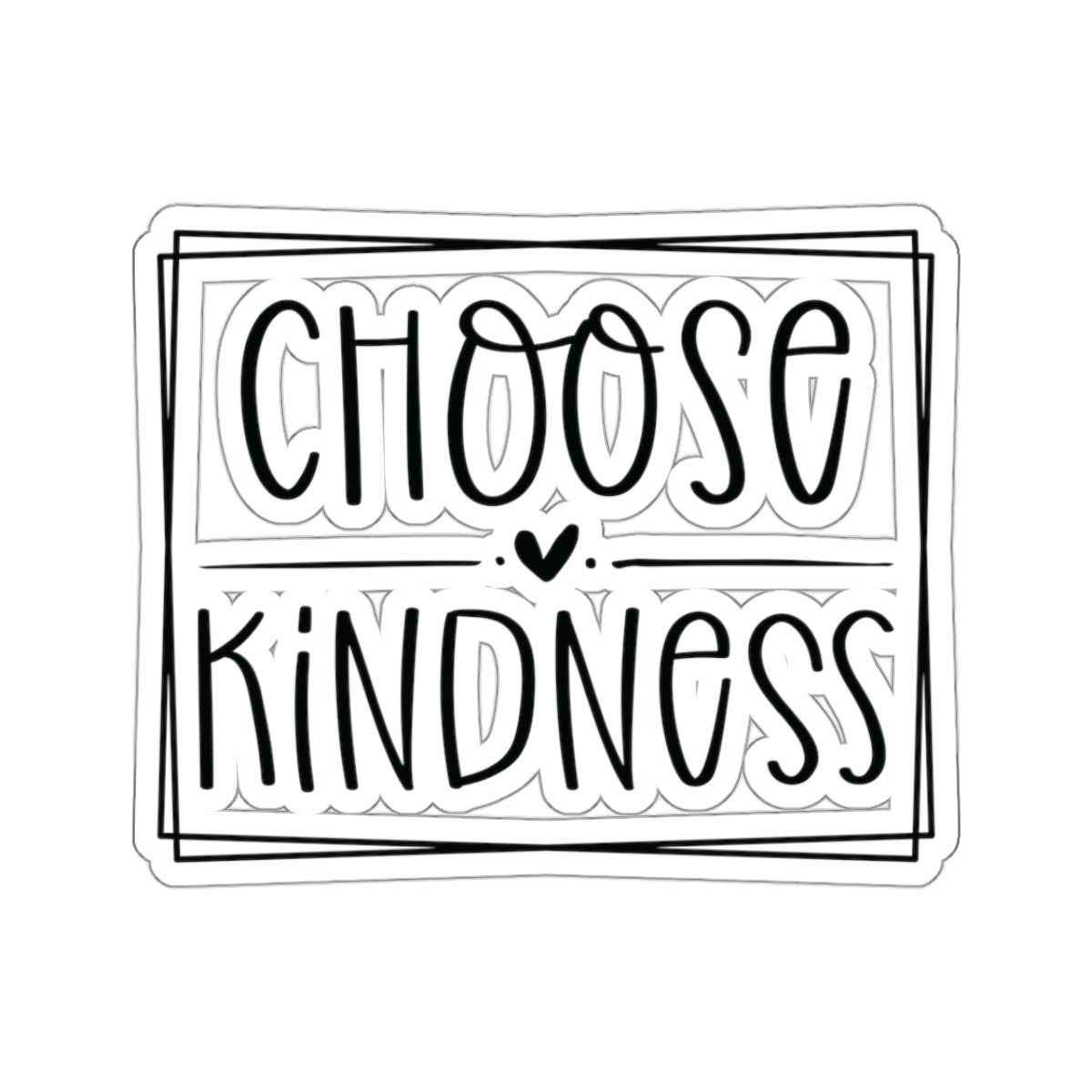 Choose Kindness Kiss-Cut Sticker
