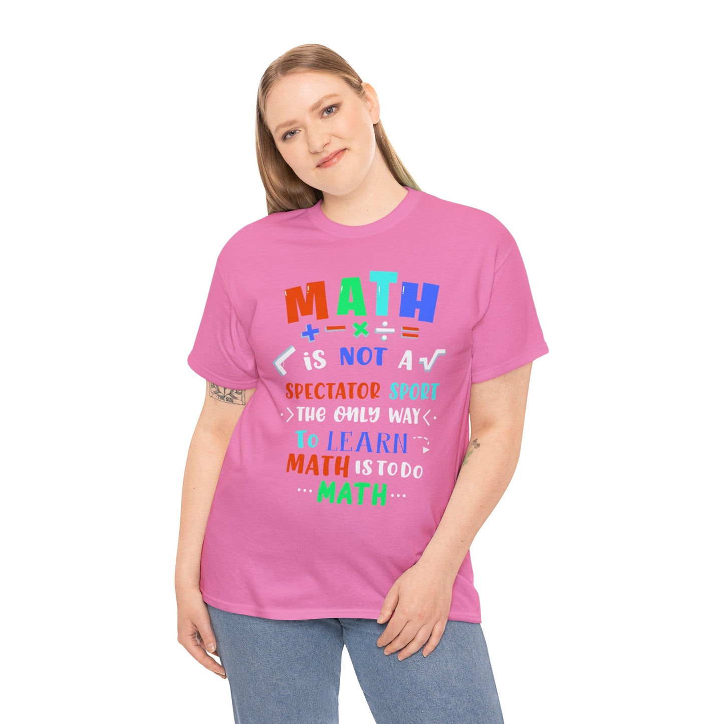 Math is Not a Spectator Sport Heavy Cotton Tee