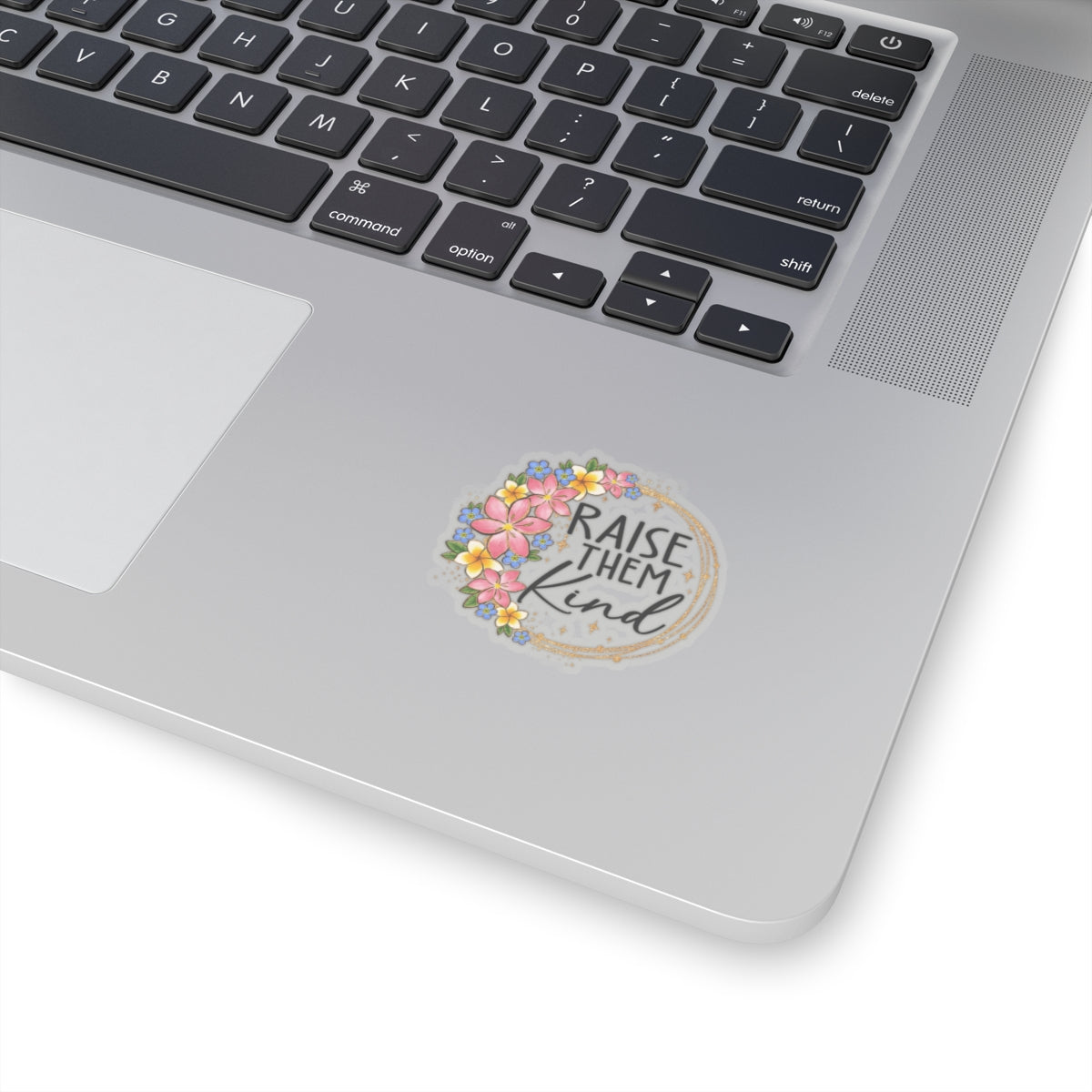 Raise Them Kind Kiss-Cut Sticker