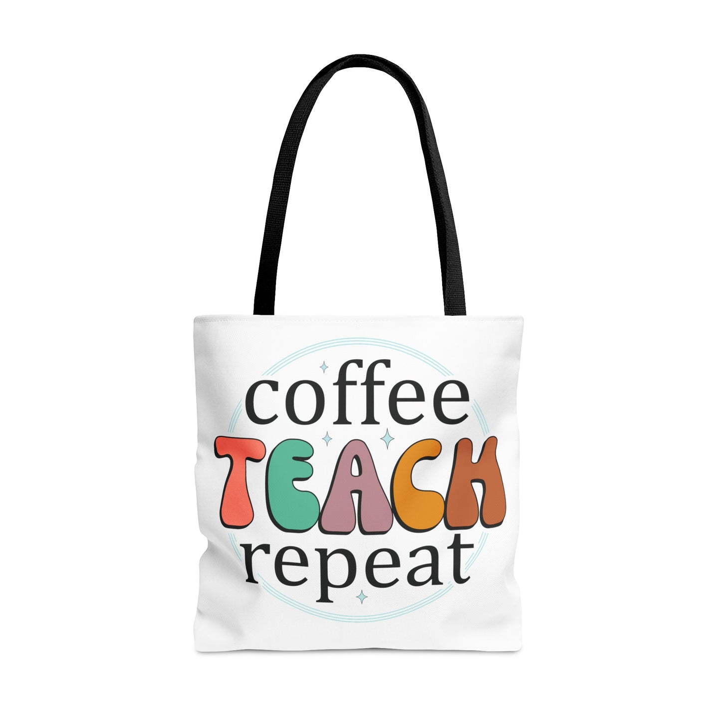 Coffee Teach Repeat Tote Bag