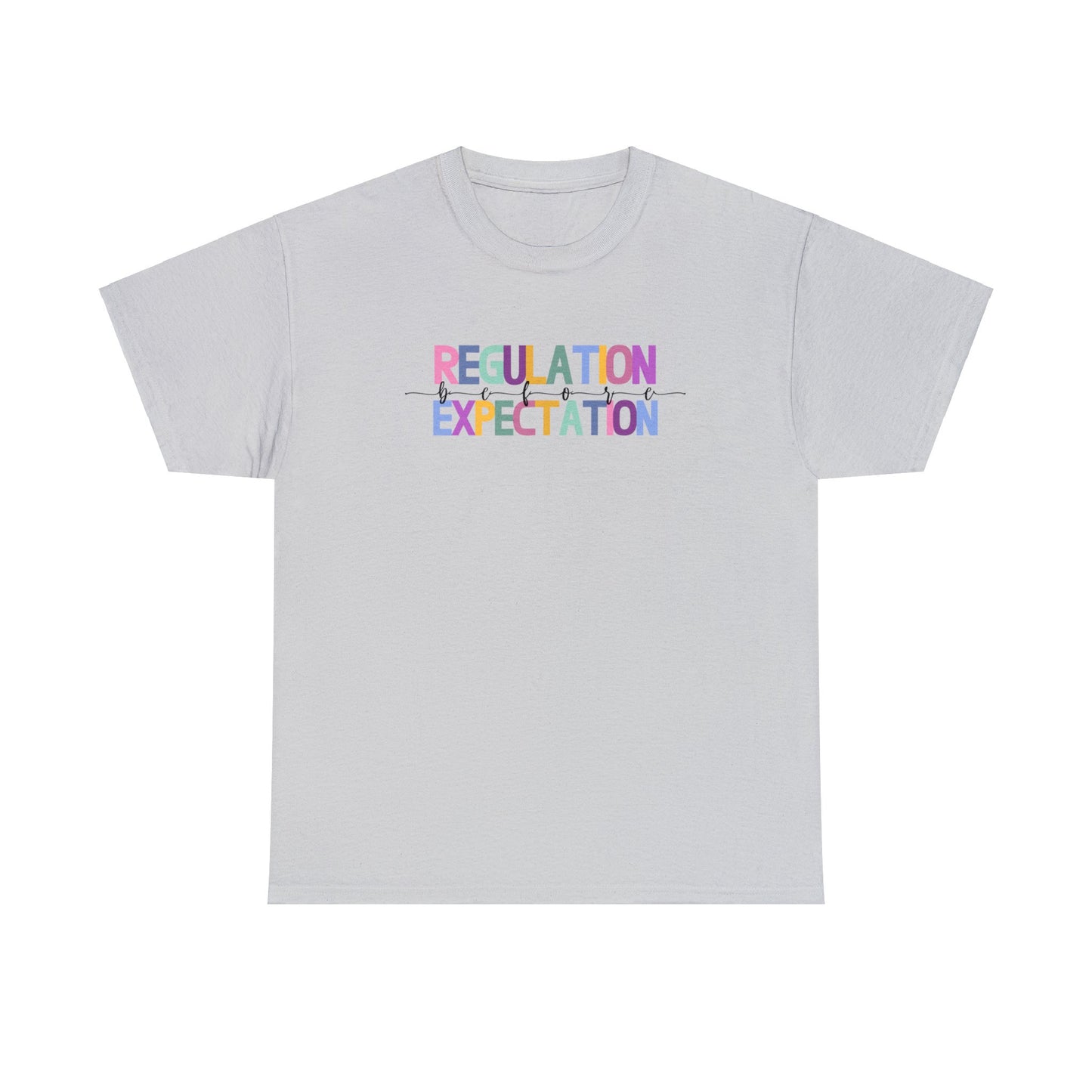 Regulation Before Expectation Heavy Cotton Tee