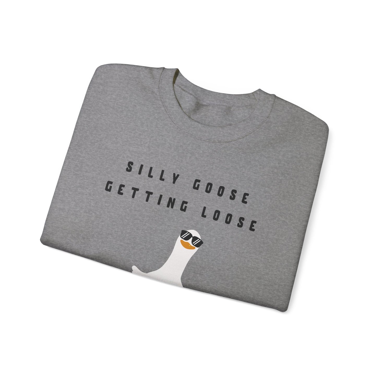 Silly Goose Getting Loose Heavy Blend™ Crewneck Sweatshirt