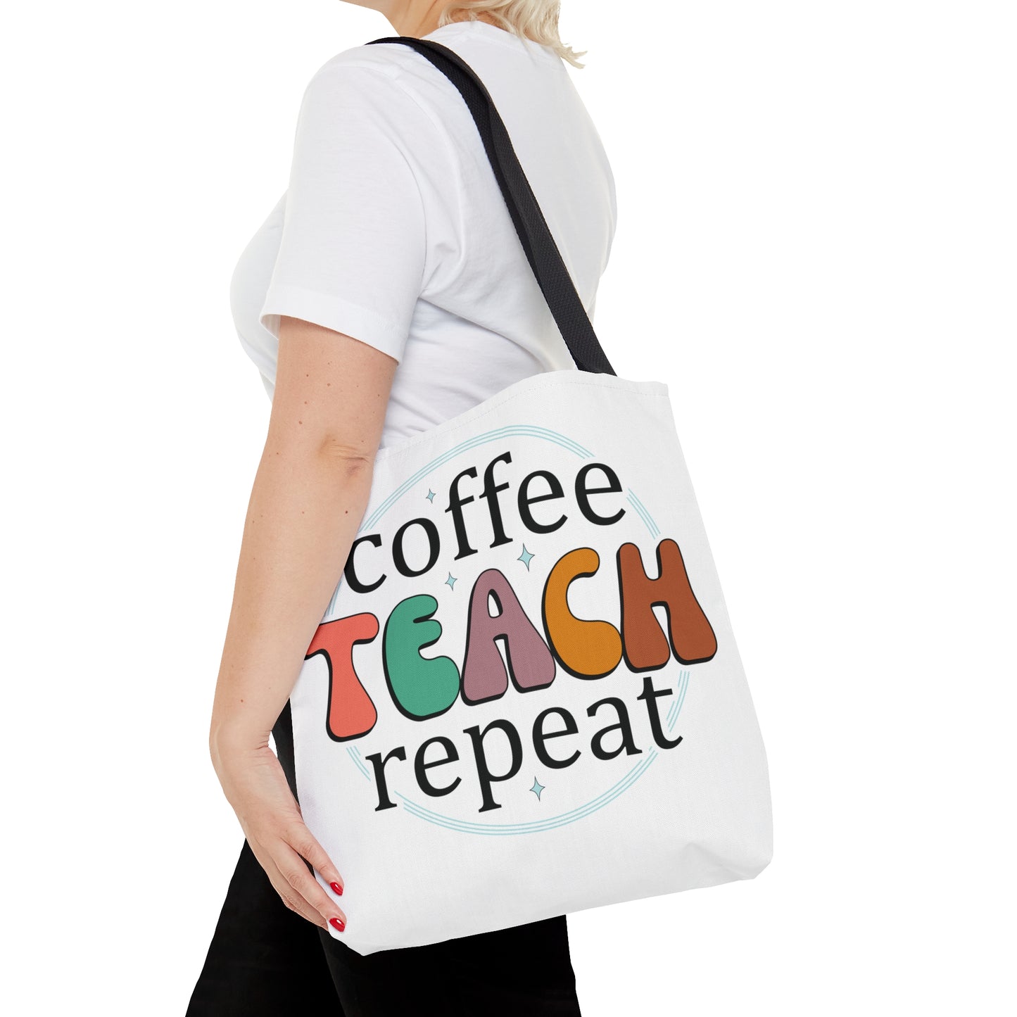 Coffee Teach Repeat Tote Bag