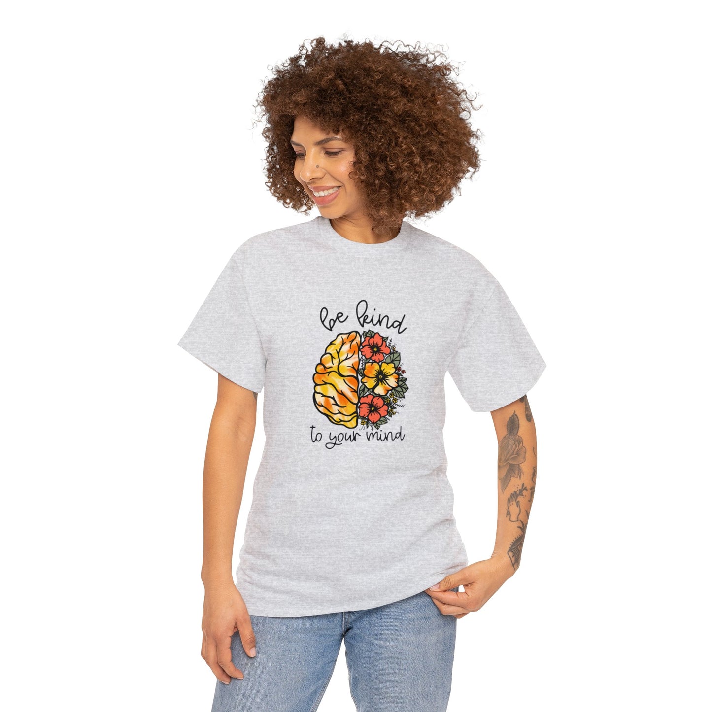 Be Kind To Your Mind Heavy Cotton Tee