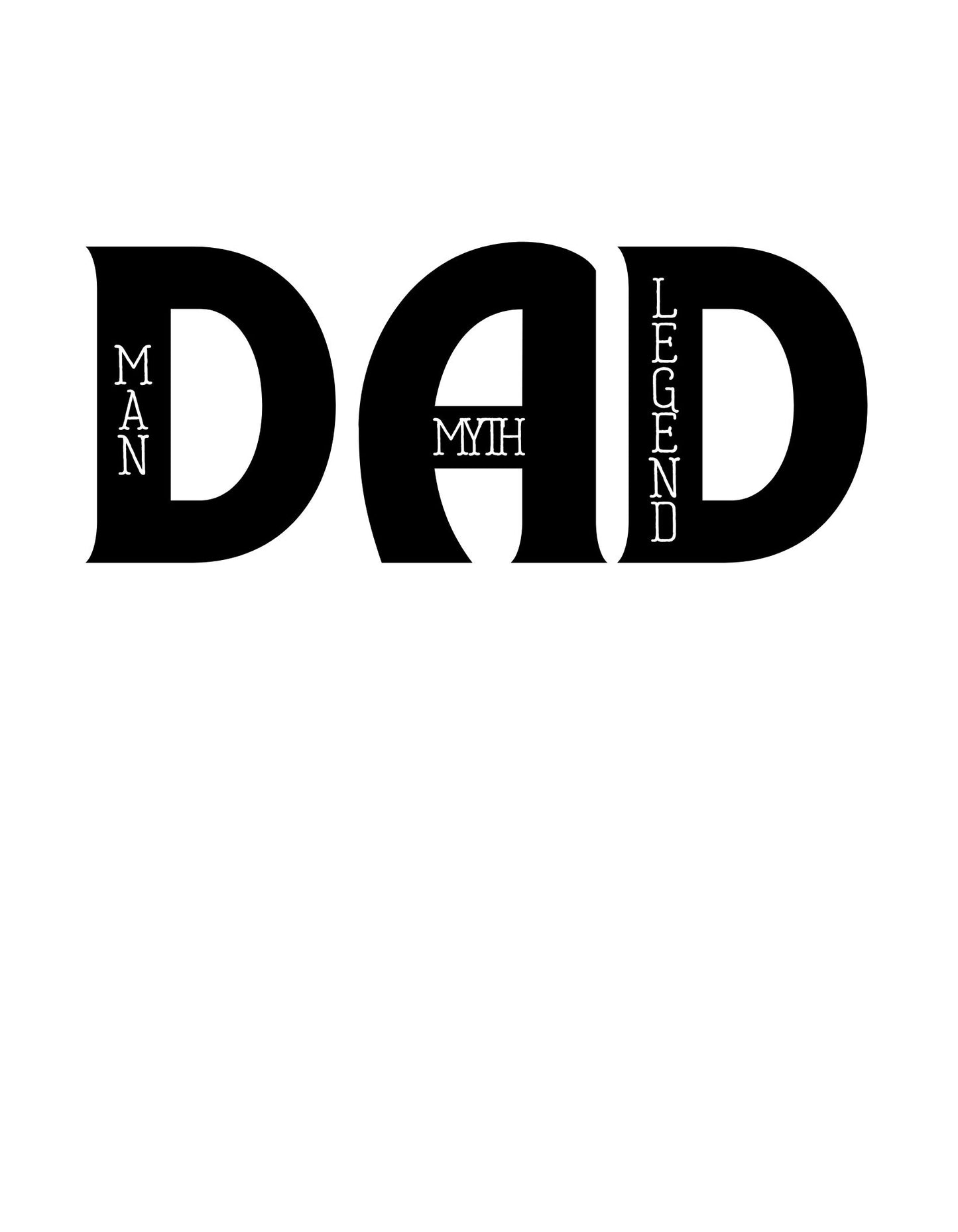 Dad: Man, Myth, Legend Digital Download