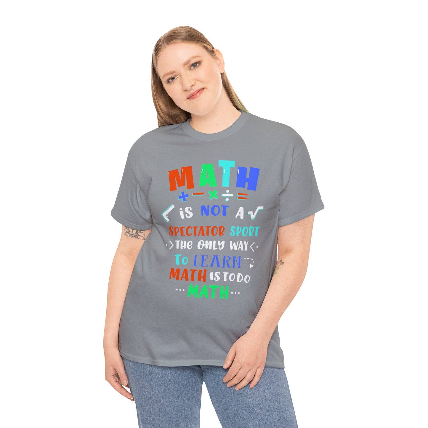 Math is Not a Spectator Sport Heavy Cotton Tee