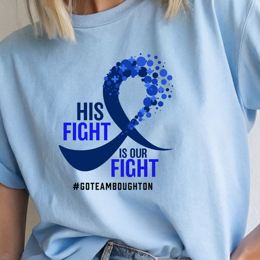 His Fight is Our Fight T-Shirt