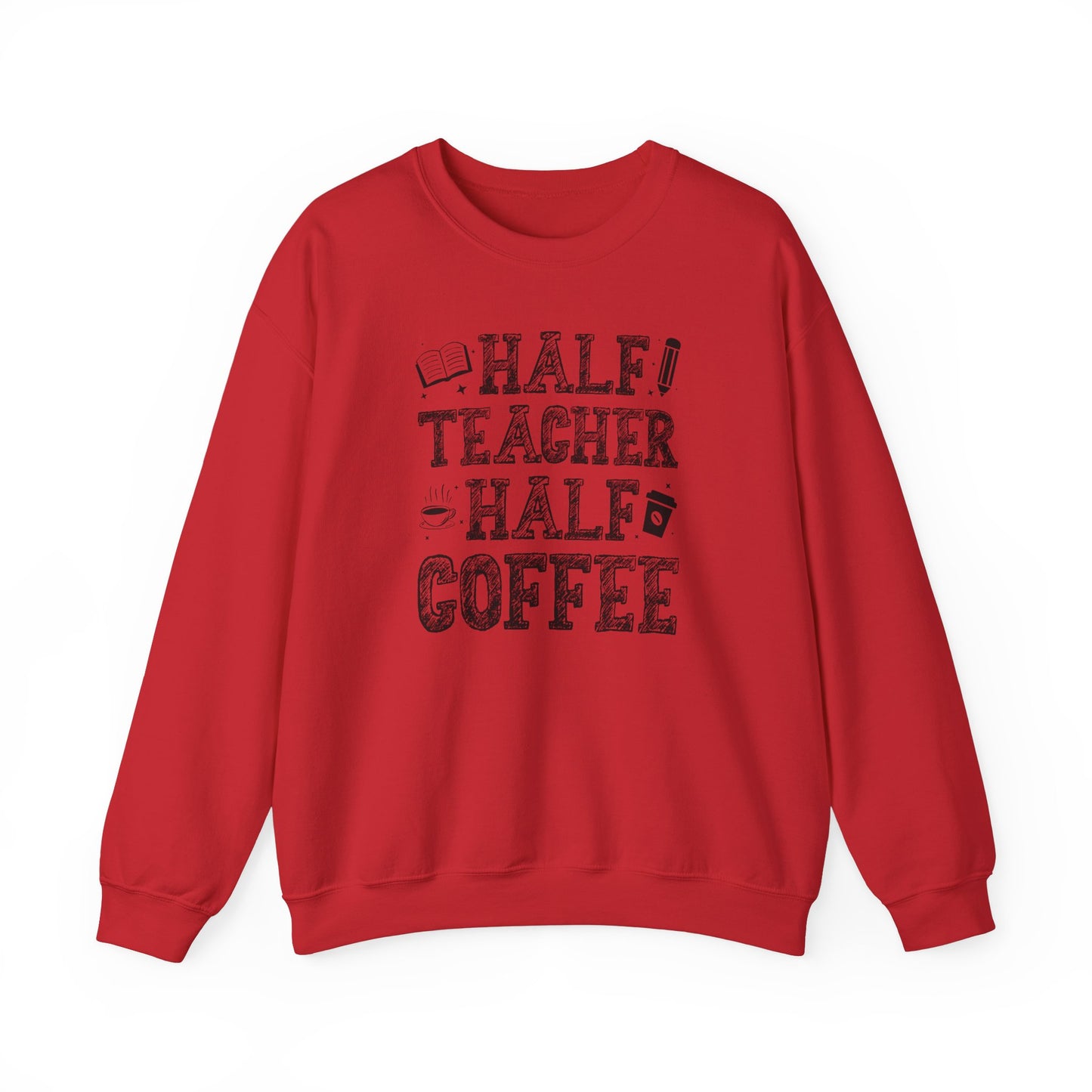 Half Coffee Half Teacher Heavy Blend™ Crewneck Sweatshirt
