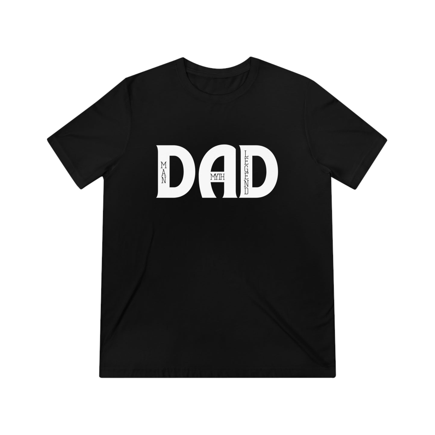 Dad: Man, Myth, Legend Triblend Tee
