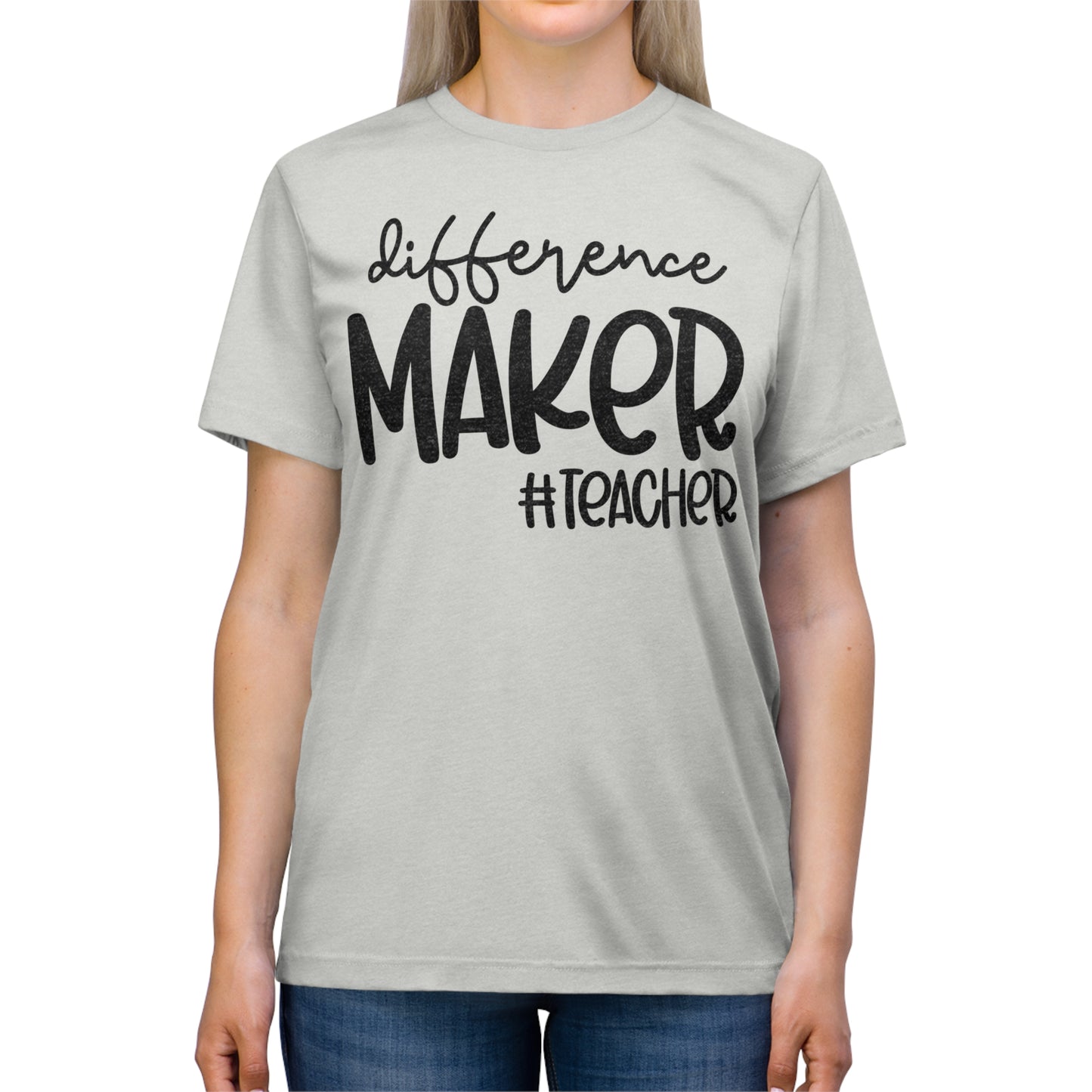 Difference Maker #Teacher Triblend Tee