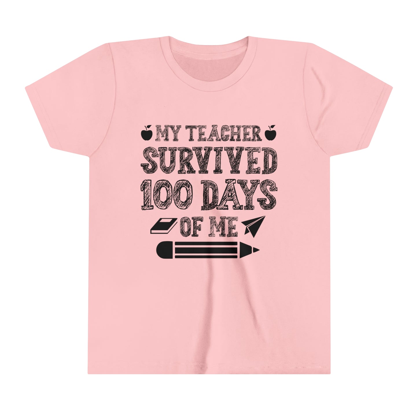 My Teacher Survived 100 Days of Me Short Sleeve Tee