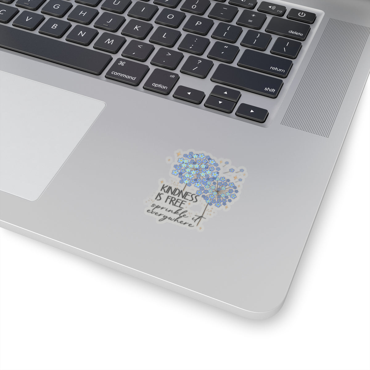 Kindness Is Free Sprinkle It Everywhere Kiss-Cut Sticker
