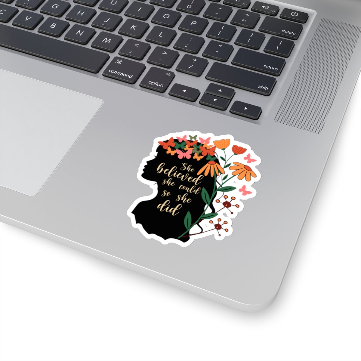 She Believed She Could So She Did Kiss-Cut Sticker