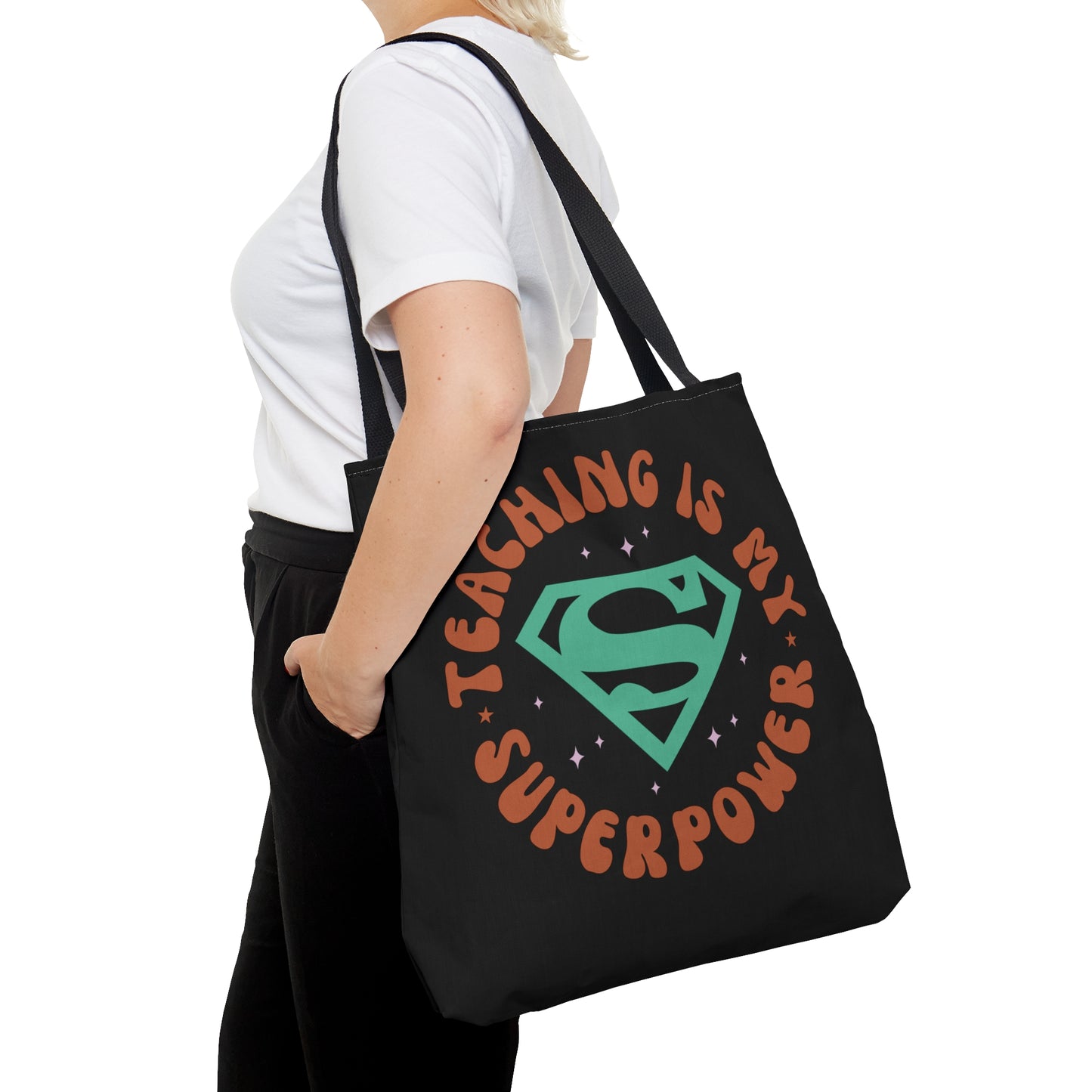 Teaching is My Superpower Tote Bag