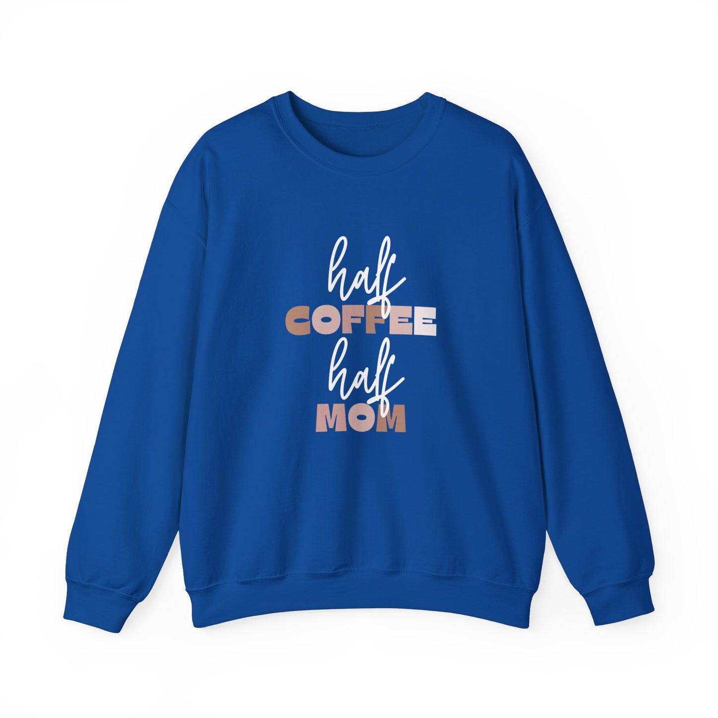 Half Coffee Half Mom Heavy Blend™ Crewneck Sweatshirt