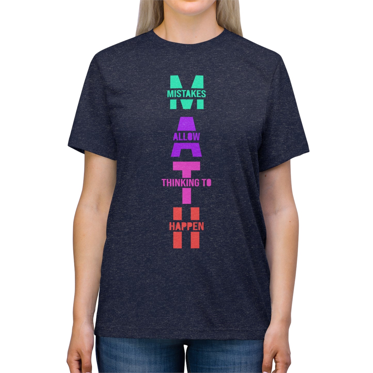 Math: Mistakes Allow Thinking to Happen Triblend Tee