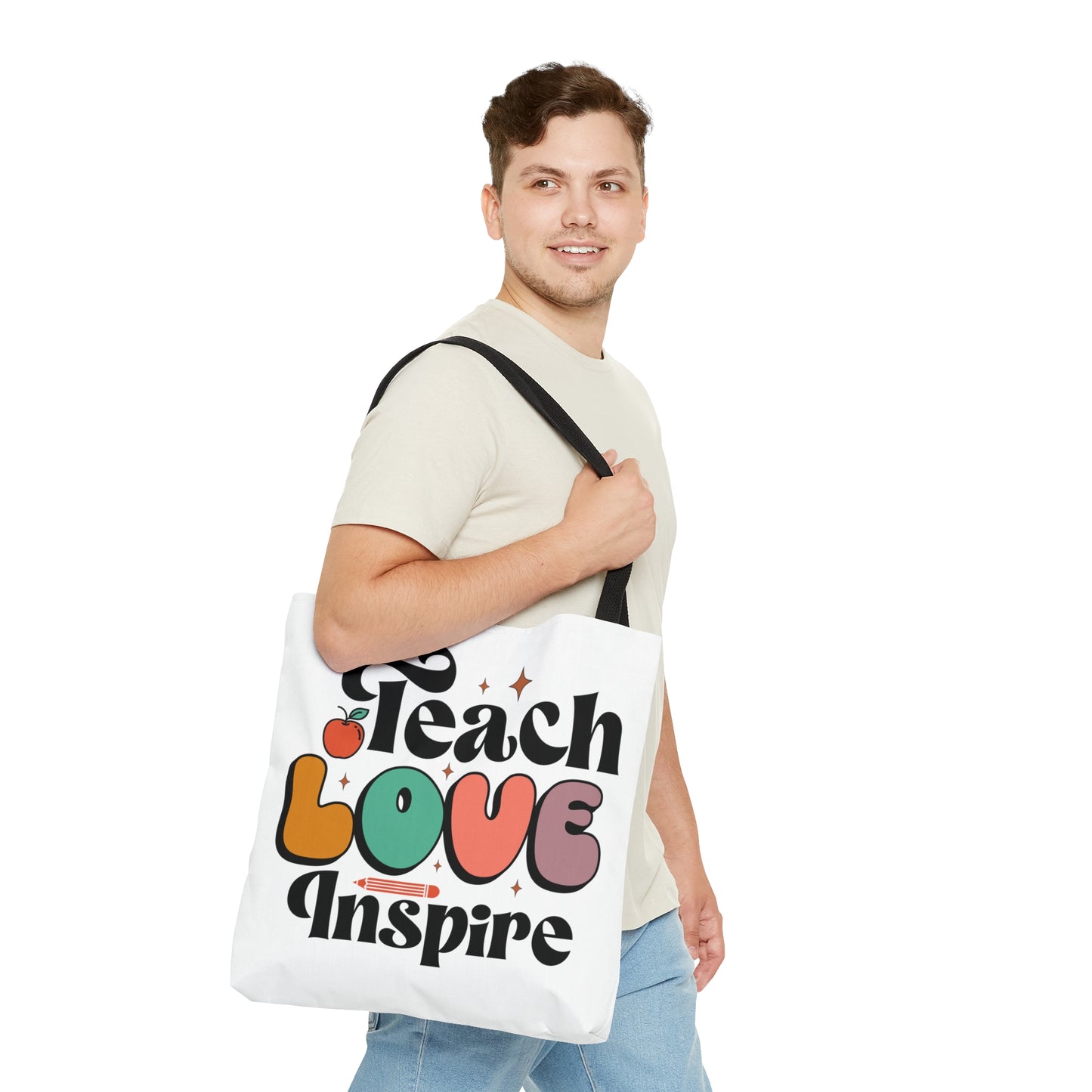 Teach Love Inspire Tote Bag