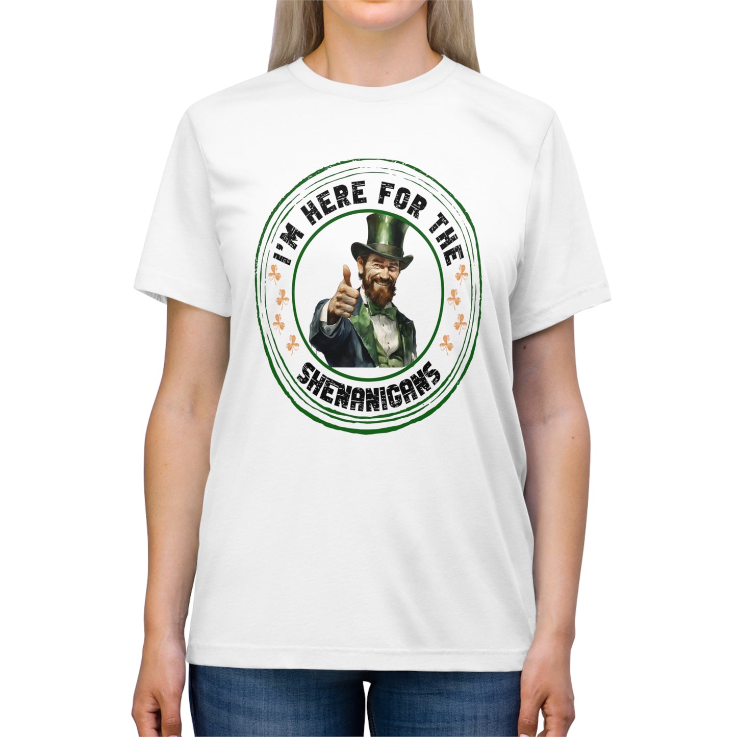 I'm Here for the Shenanigans Triblend Tee