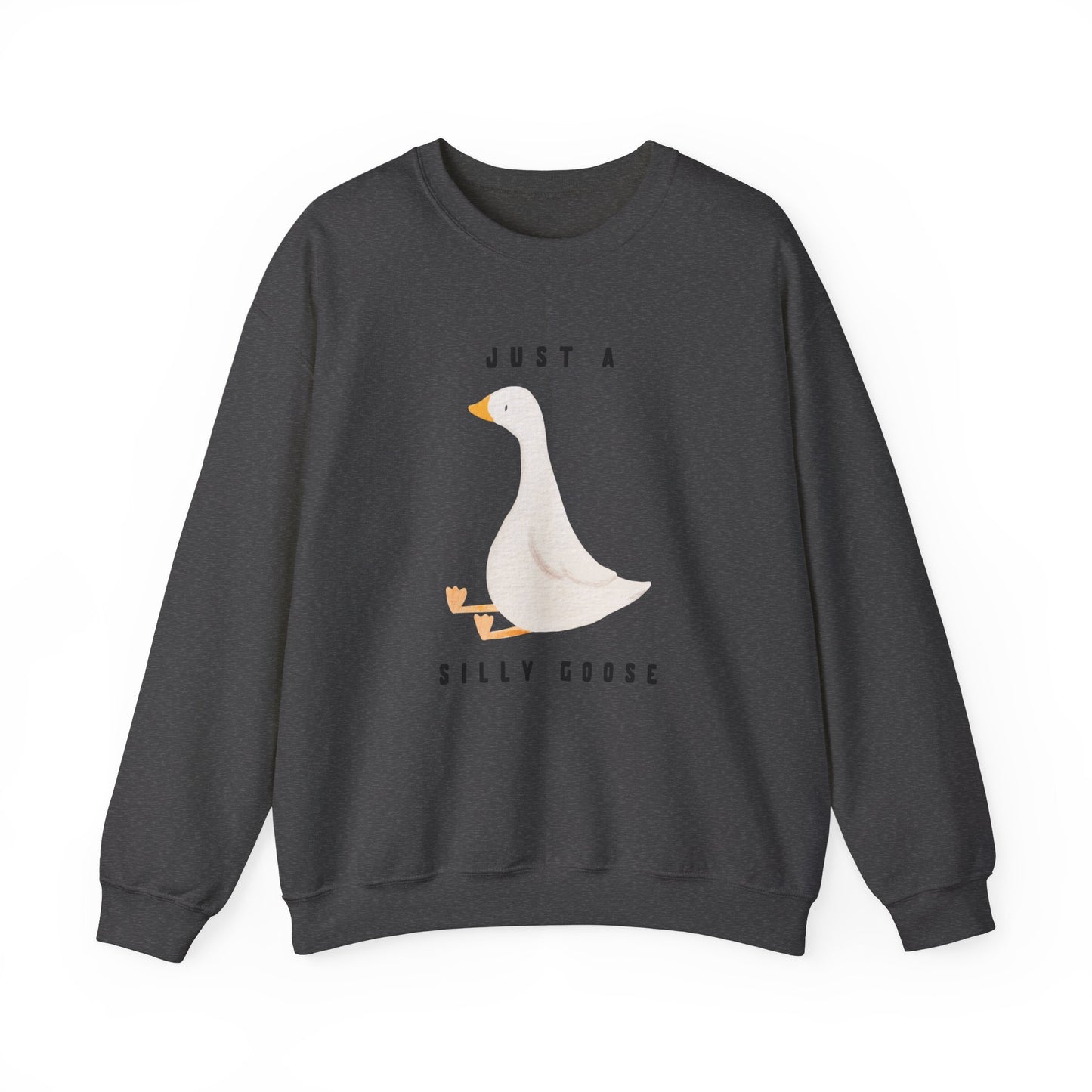 Just A Silly Goose Heavy Blend™ Crewneck Sweatshirt