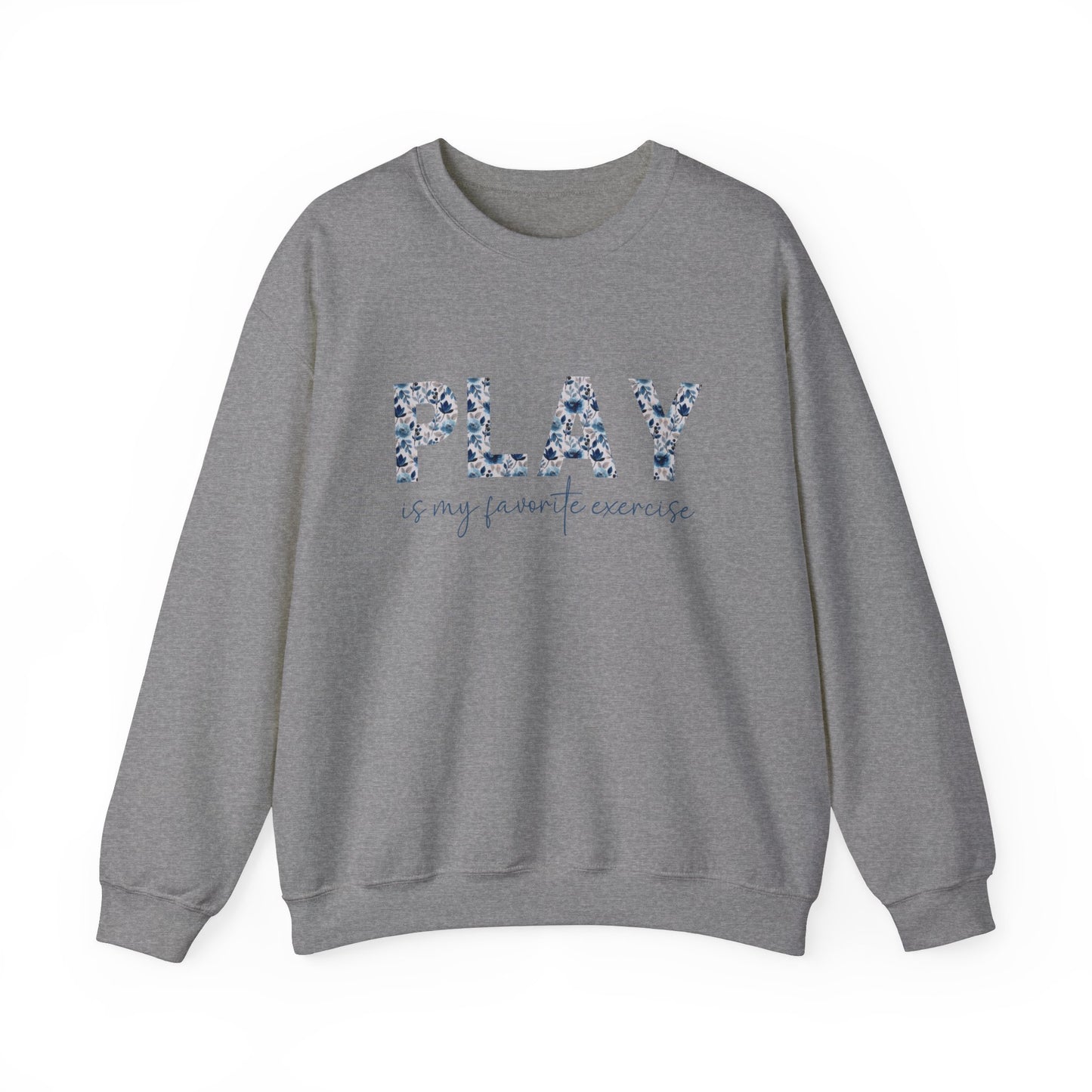 Play is My Favorite Exercise Heavy Blend™ Crewneck Sweatshirt